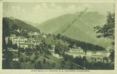 "Alpe Bele con Ospizio di S. Giovanni d'Andorno"